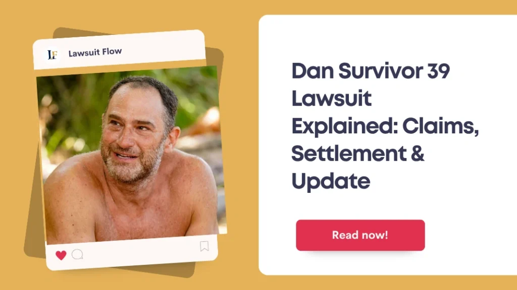 Dan Survivor 39 Lawsuit