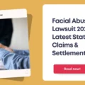 Facial Abuse Lawsuit