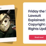 Friday the 13th Lawsuit