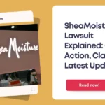 SheaMoisture Lawsuit